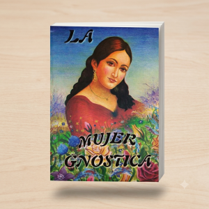 DN LA MUJER GNOSTICA